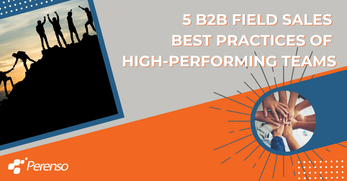 5 B2B Field Sales Best Practices of high-performing teams (LinkedIn Sponsored Content) (2)